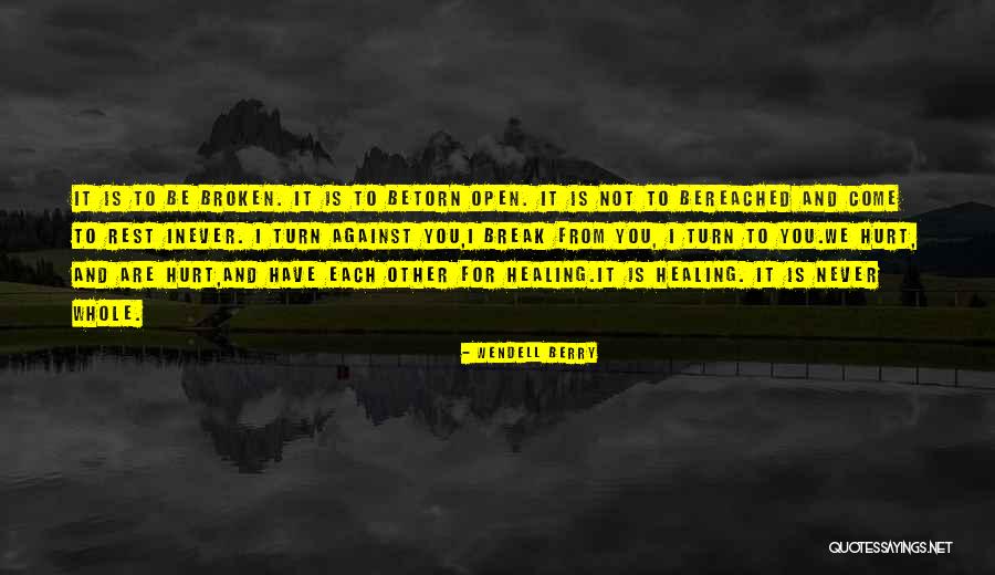 Wendell Quotes By Wendell Berry Wendell Quotes By Wendell Berry