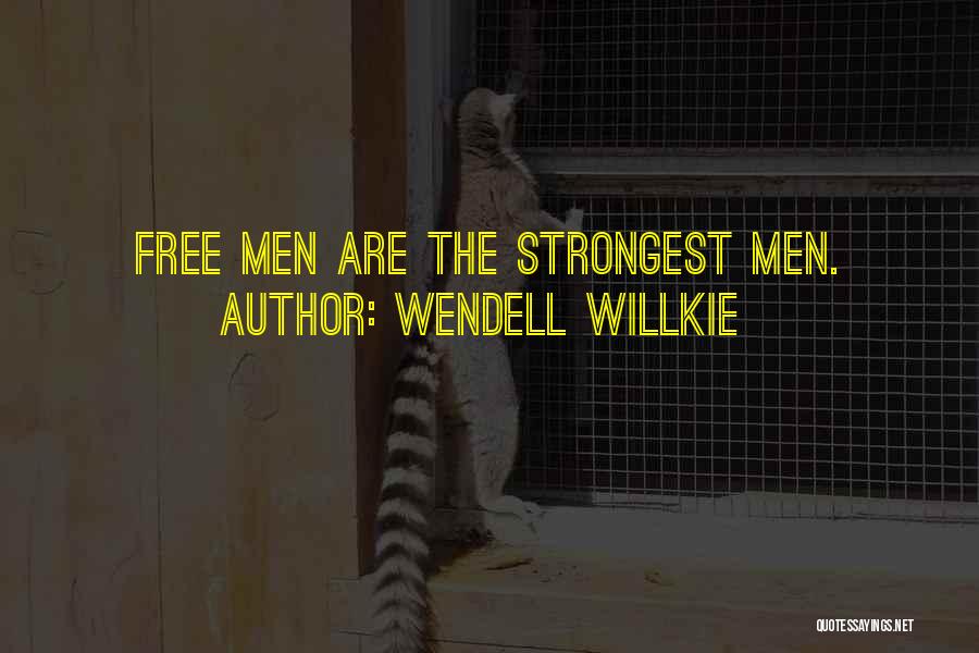 Wendell Willkie Quotes 1620406