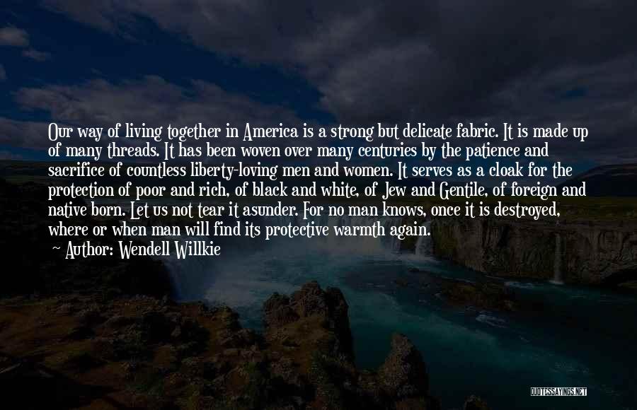 Wendell Willkie Quotes 1641005