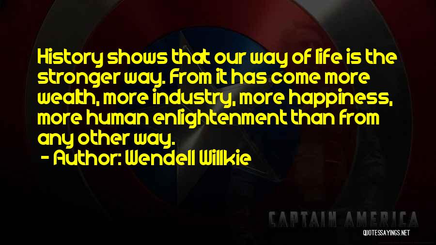 Wendell Willkie Quotes 1870716