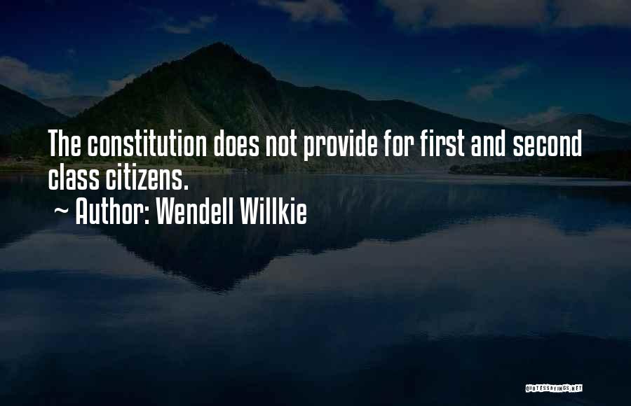 Wendell Willkie Quotes 2030891