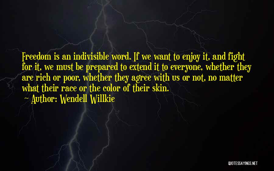 Wendell Willkie Quotes 2039526