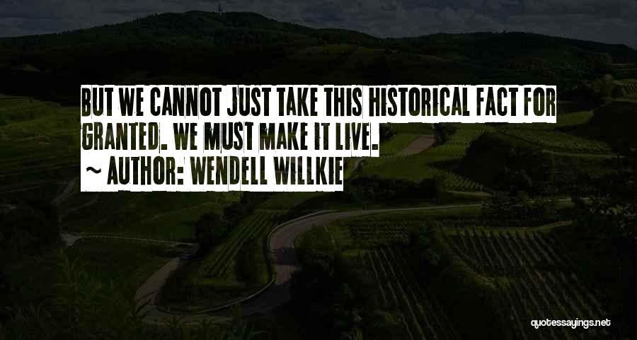 Wendell Willkie Quotes 2215655