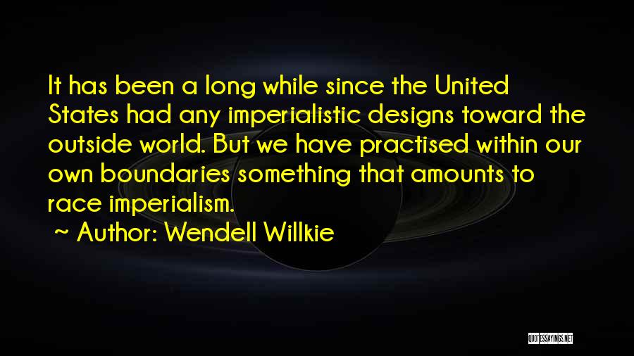Wendell Willkie Quotes 2234082