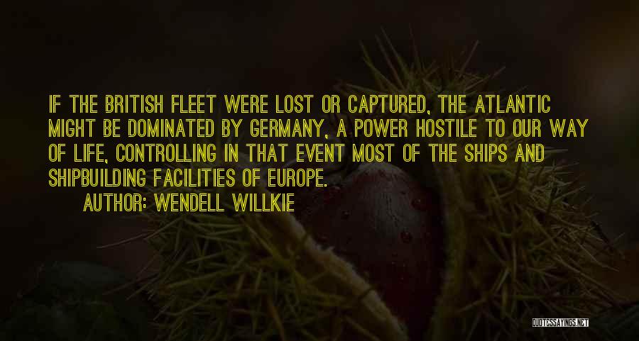 Wendell Willkie Quotes 730892