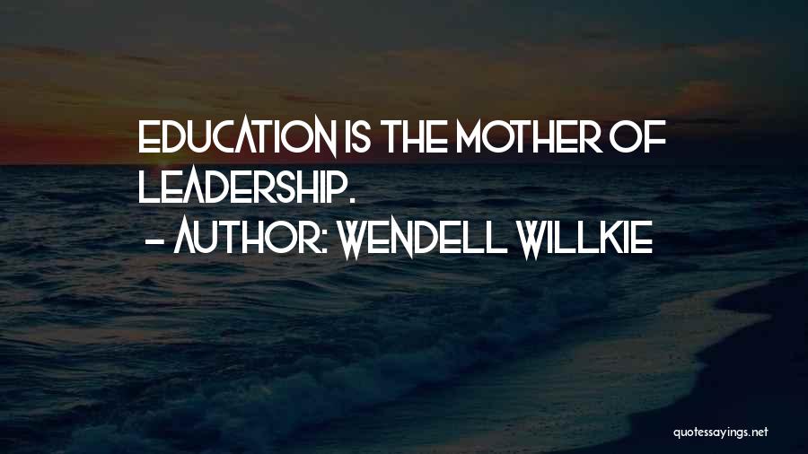 Wendell Willkie Quotes 828125