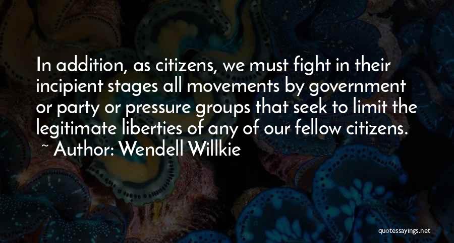 Wendell Willkie Quotes 843023