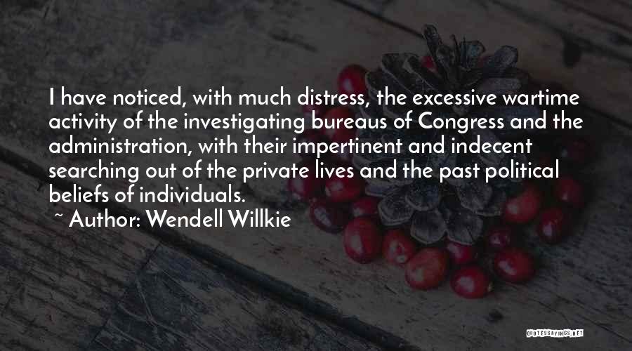 Wendell Willkie Quotes 889415