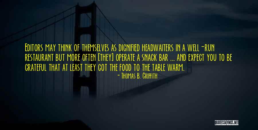 Wendells Country Quotes By Thomas B. Griffith Wendells Country Quotes By Thomas B. Griffith