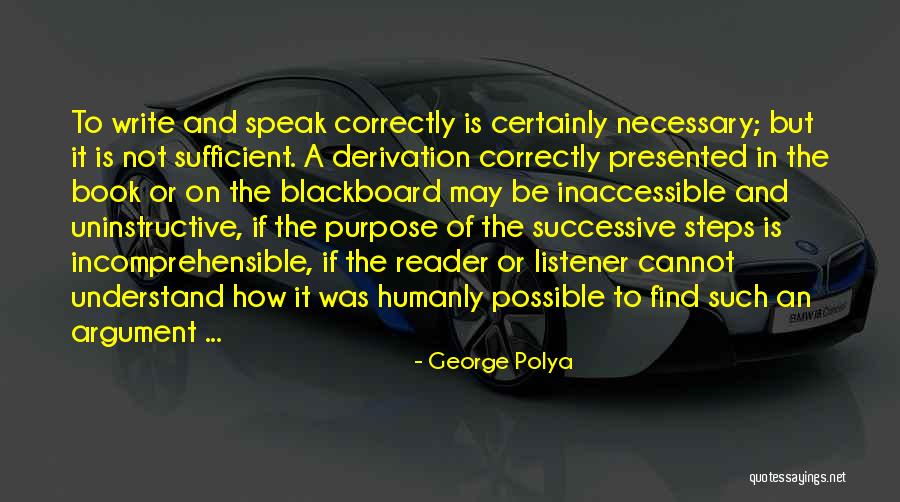 Wendelsdorf Caldwell Quotes By George Polya Wendelsdorf Caldwell Quotes By George Polya