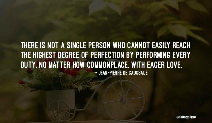 Wendelyn Potestas Quotes By Jean-Pierre De Caussade Wendelyn Potestas Quotes By Jean-Pierre De Caussade