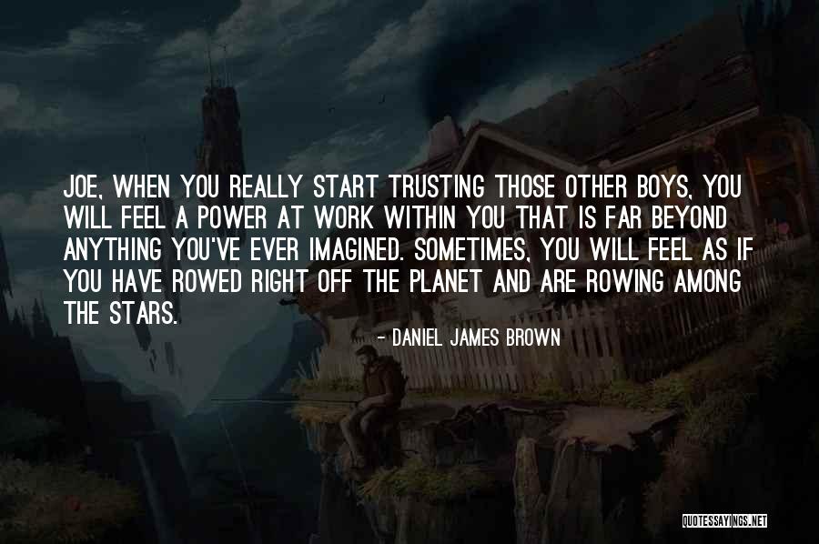 Wendepunkt Quotes By Daniel James Brown Wendepunkt Quotes By Daniel James Brown