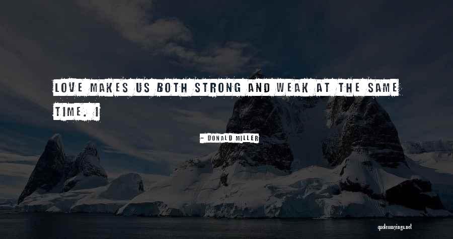Wendepunkt Quotes By Donald Miller Wendepunkt Quotes By Donald Miller