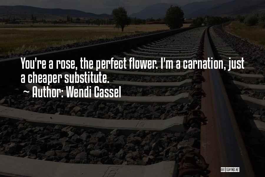 Wendi Cassel Quotes 1319795