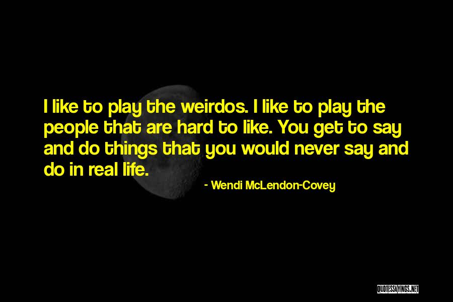 Wendi McLendon-Covey Quotes 742789 Wendi McLendon-Covey Quotes 742789
