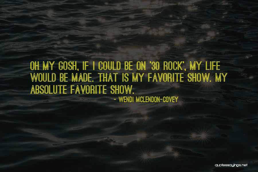 Wendi McLendon-Covey Quotes 895293 Wendi McLendon-Covey Quotes 895293