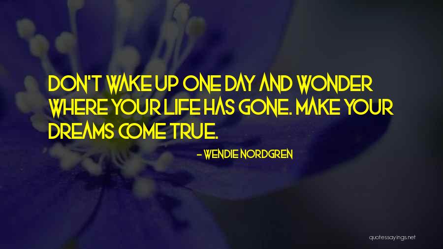 Wendie Nordgren Quotes 1249379