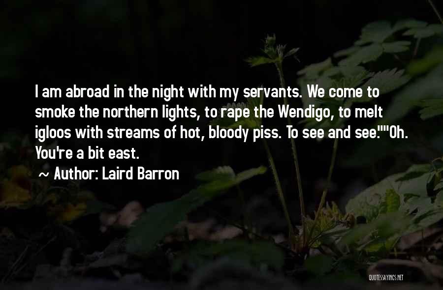 Wendigo Quotes By Laird Barron