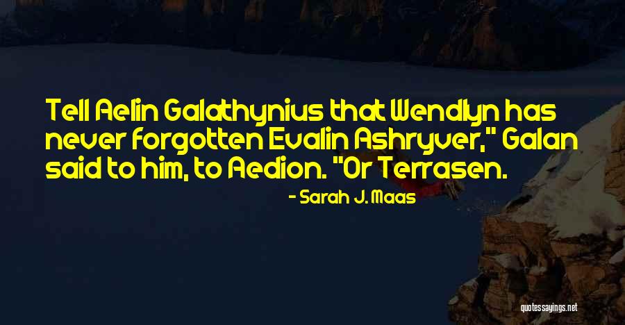 Wendlyn Quotes By Sarah J. Maas Wendlyn Quotes By Sarah J. Maas