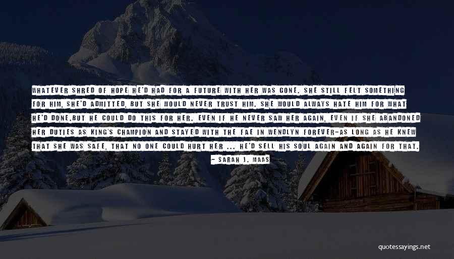 Wendlyn Quotes By Sarah J. Maas Wendlyn Quotes By Sarah J. Maas