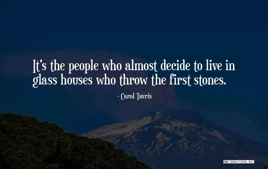 Wendsnow Quotes By Carol Tavris Wendsnow Quotes By Carol Tavris