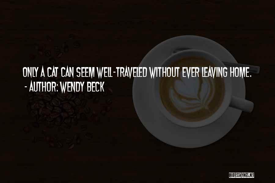 Wendy Beck Quotes 1242282