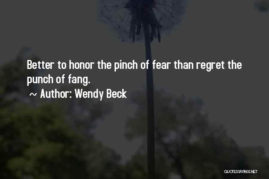 Wendy Beck Quotes 423658