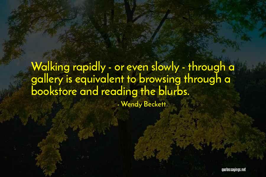 Wendy Beckett Quotes 168700