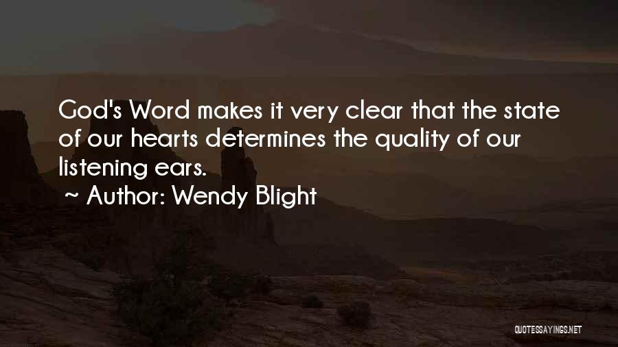 Wendy Blight Quotes 1578620