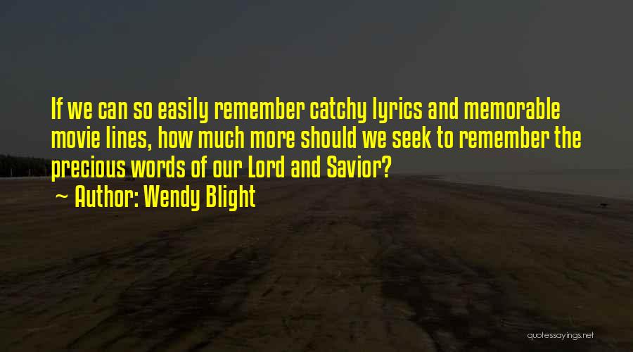 Wendy Blight Quotes 212481