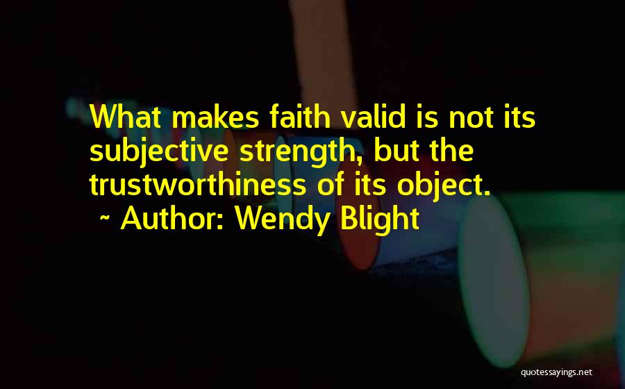 Wendy Blight Quotes 2271343