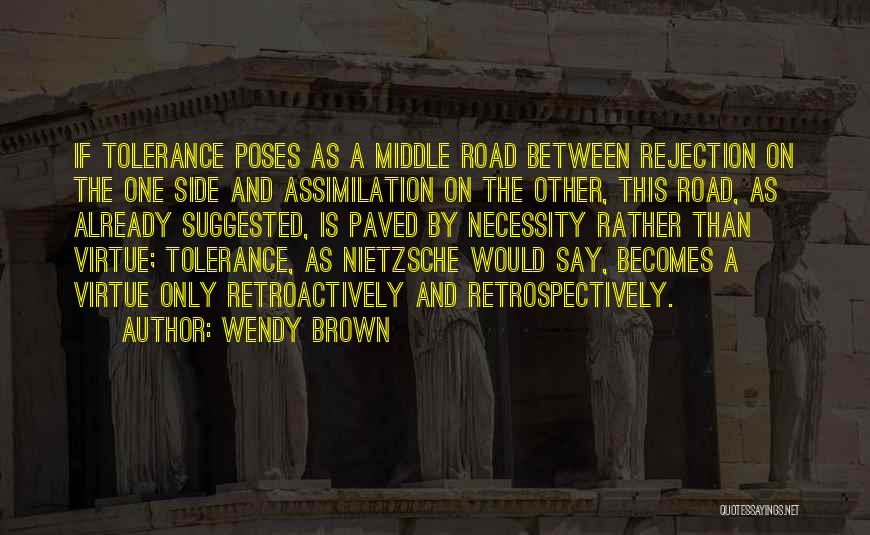 Wendy Brown Quotes 113007 Wendy Brown Quotes 113007