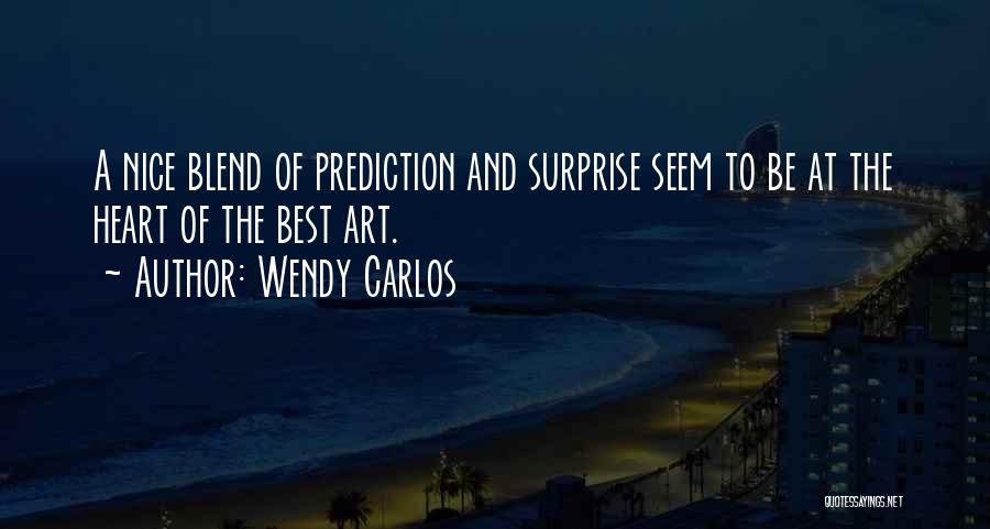 Wendy Carlos Quotes 807608