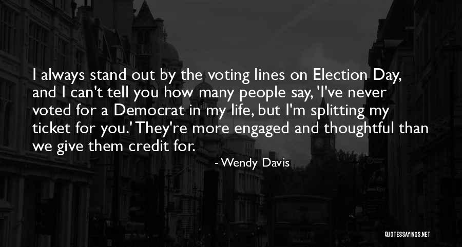 Wendy Davis Quotes 1048278