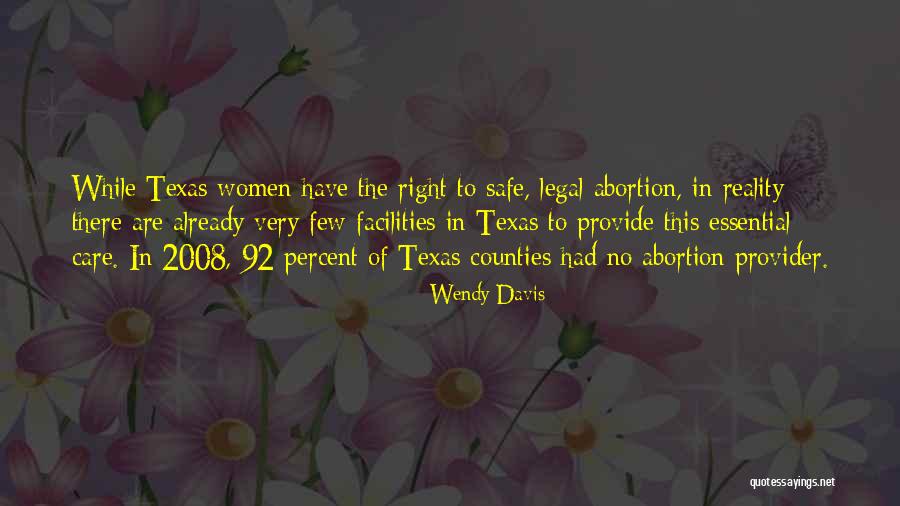 Wendy Davis Quotes 1890537