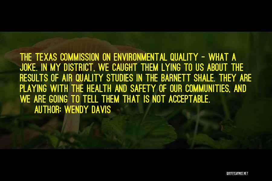 Wendy Davis Quotes 625493