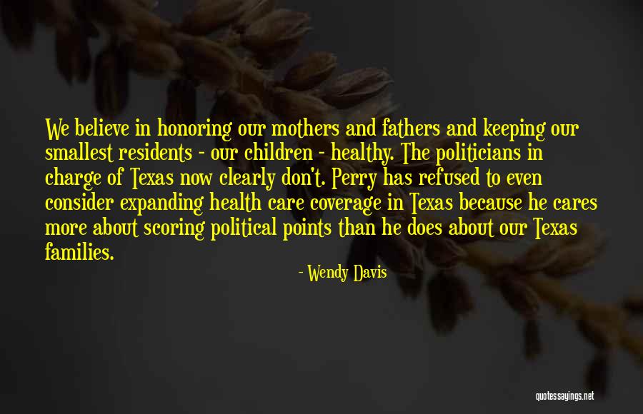 Wendy Davis Quotes 700039