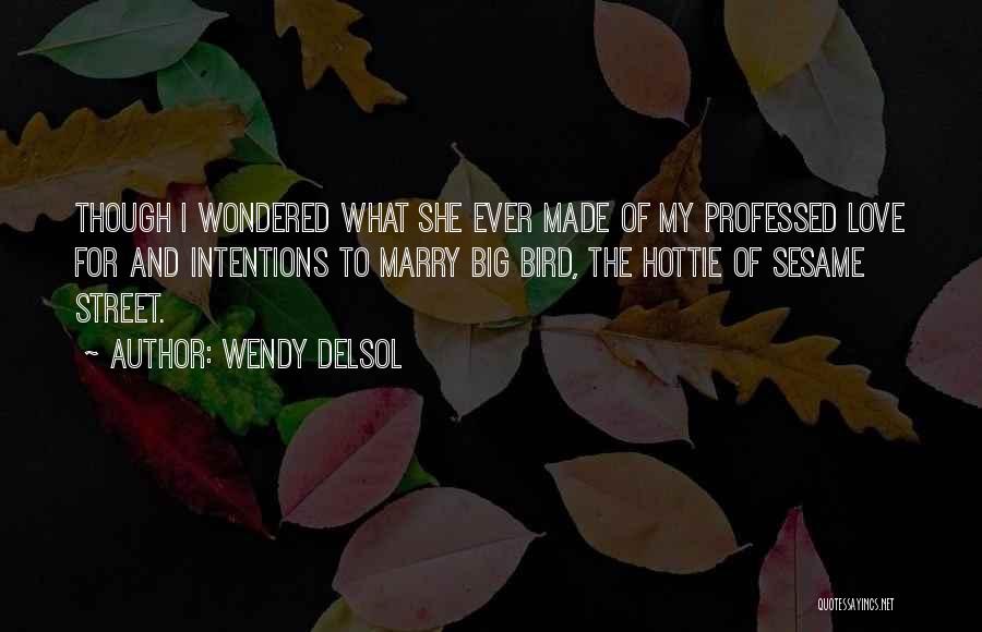 Wendy Delsol Quotes 1021602