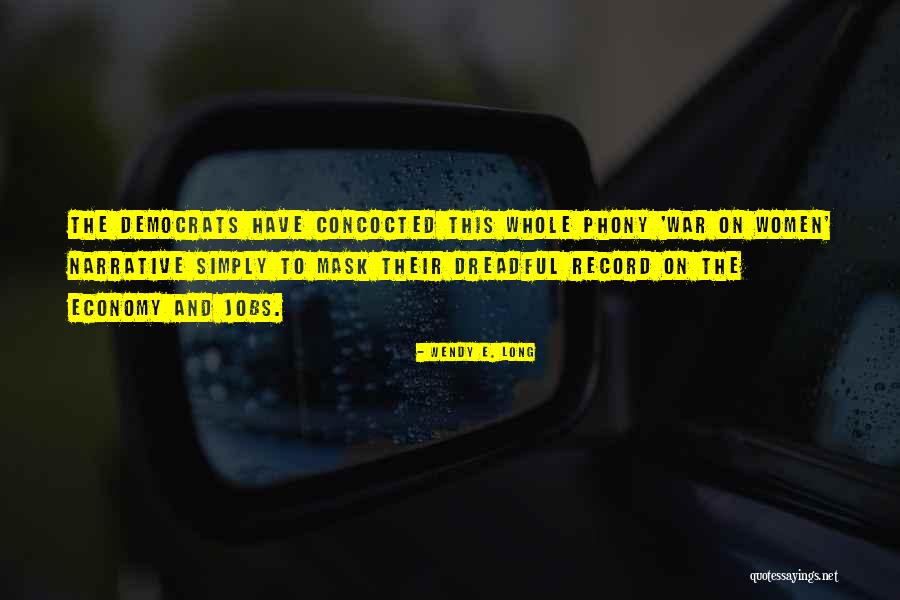 Wendy E. Long Quotes 1384628 Wendy E. Long Quotes 1384628