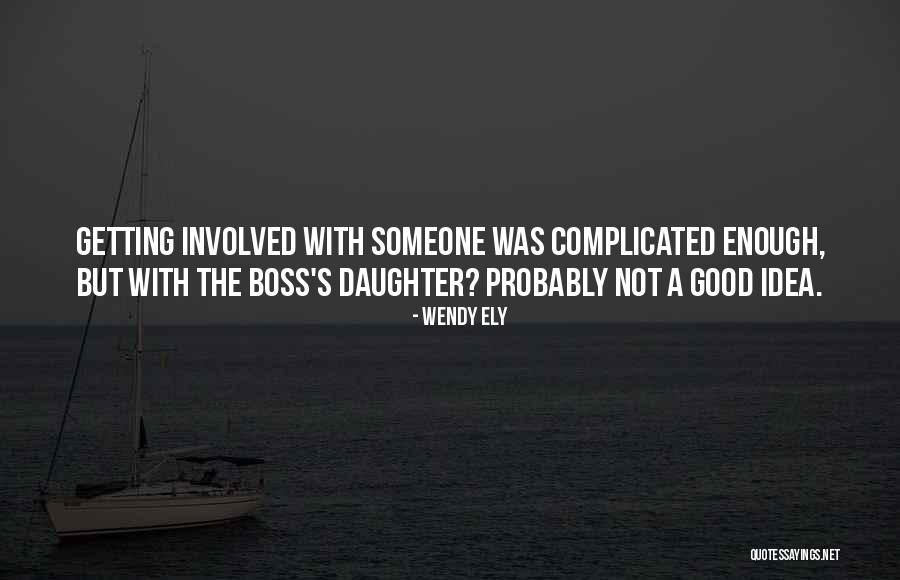 Wendy Ely Quotes 343823 Wendy Ely Quotes 343823