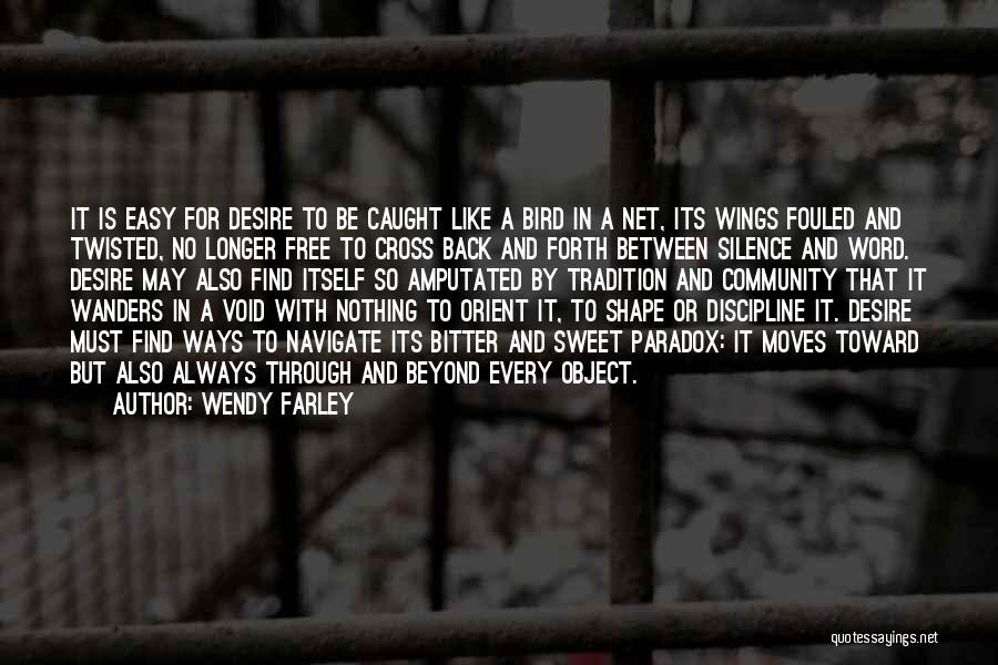 Wendy Farley Quotes 1191858