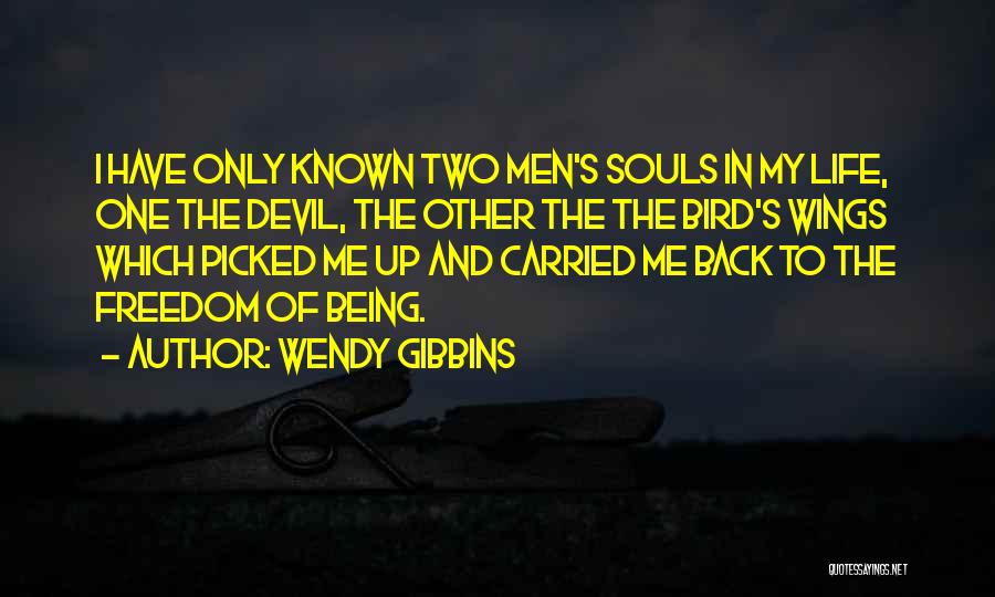 Wendy Gibbins Quotes 164766