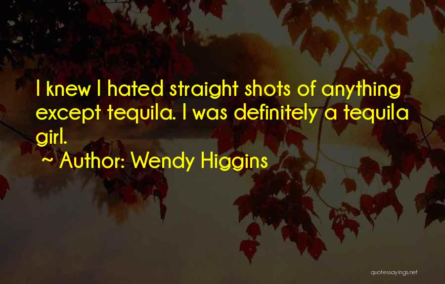 Wendy Higgins Quotes 1071520