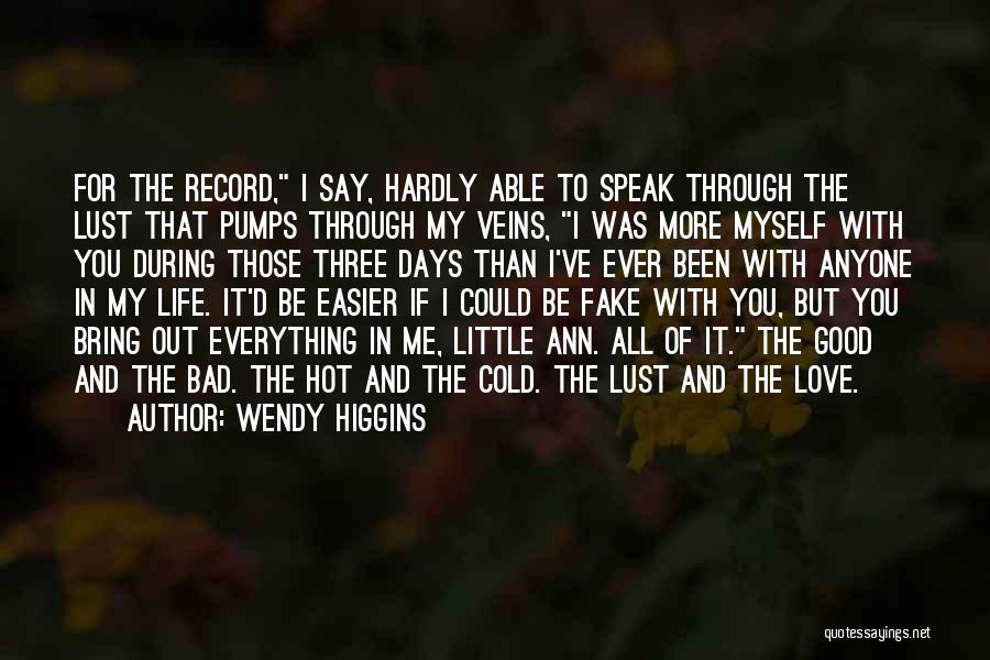 Wendy Higgins Quotes 1526349