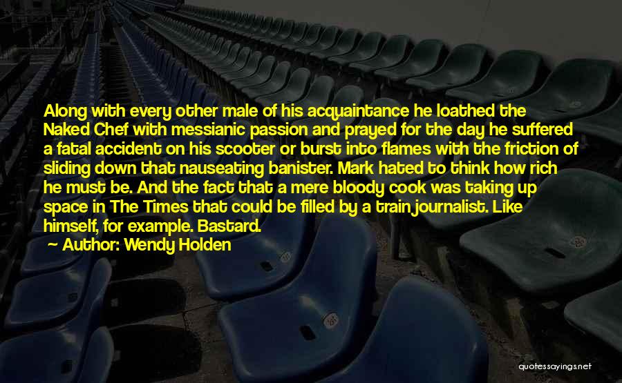 Wendy Holden Quotes 1674803