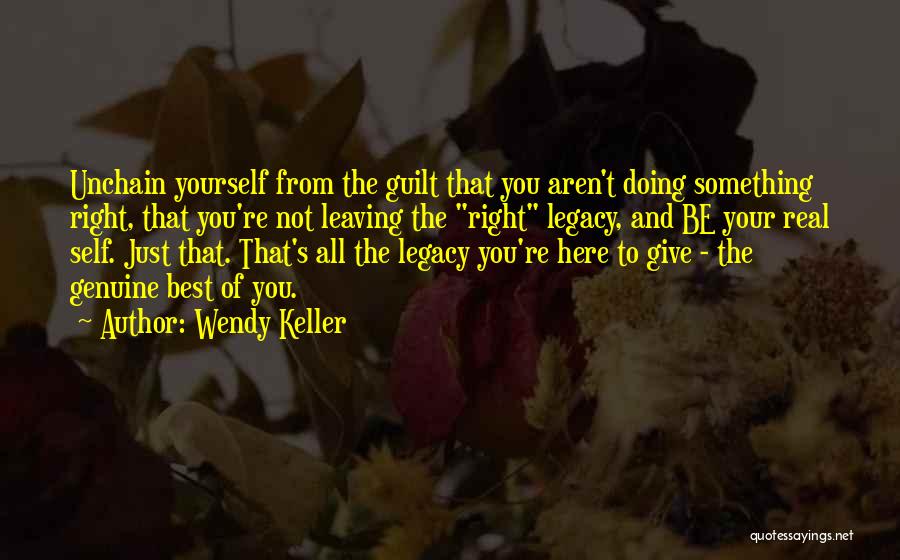 Wendy Keller Quotes 2085083