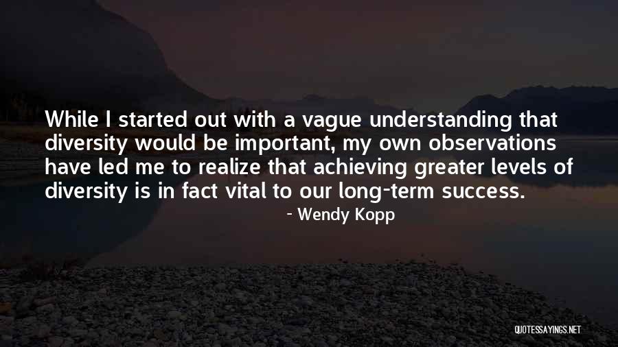 Wendy Kopp Quotes 1036488