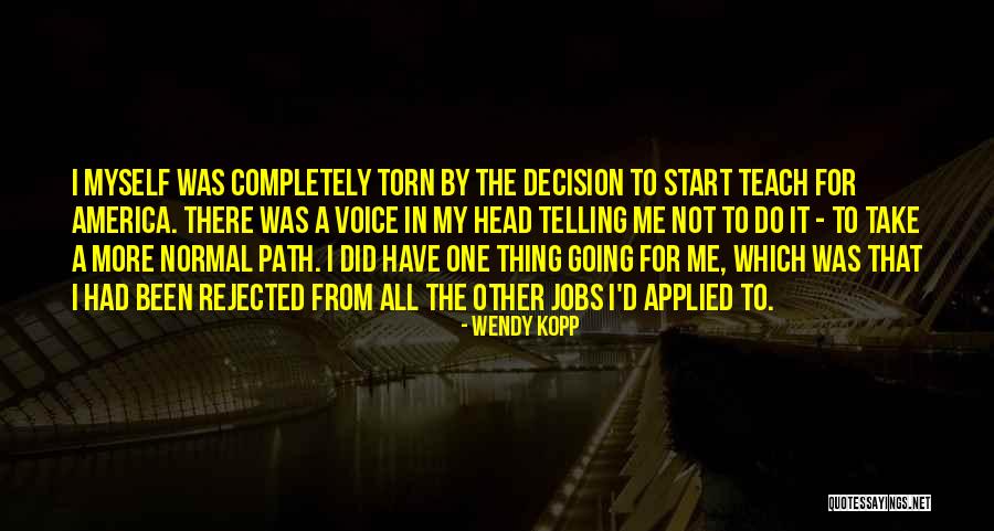 Wendy Kopp Quotes 1183863