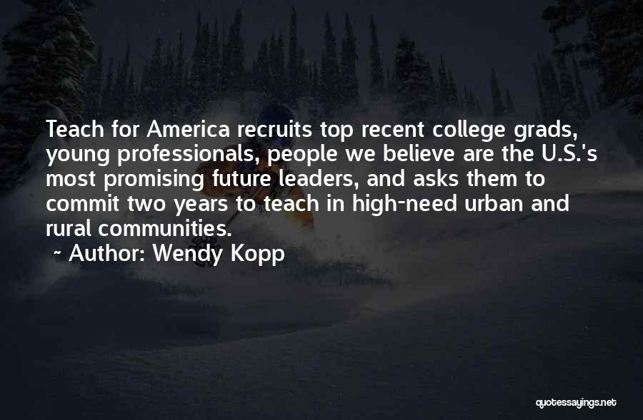 Wendy Kopp Quotes 1690654