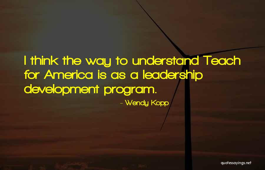 Wendy Kopp Quotes 1762943 Wendy Kopp Quotes 1762943